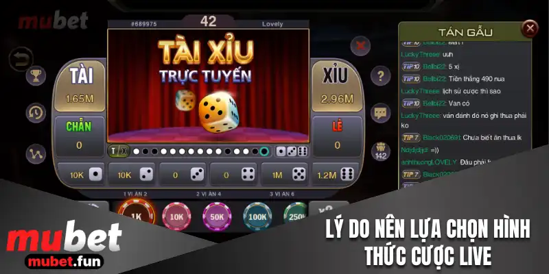 Lý do nên lựa chọn hình thức cược live